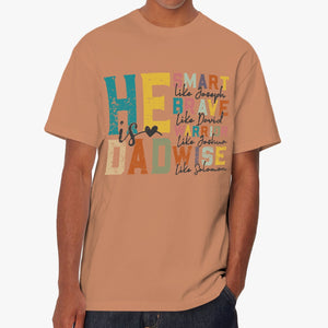 He is DAD distressed Unisex Garment-Dyed T-shirt