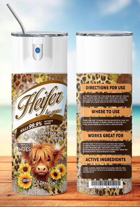 Heifer be gone spray tumbler