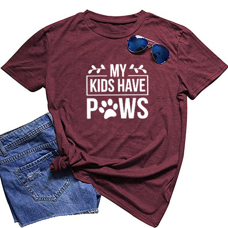 My Kids Have Paws T Shirt Crazy Dog Lady Dog Mom Gift Women Tees Tops