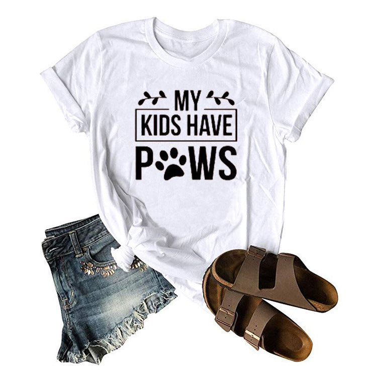 My Kids Have Paws T Shirt Crazy Dog Lady Dog Mom Gift Women Tees Tops