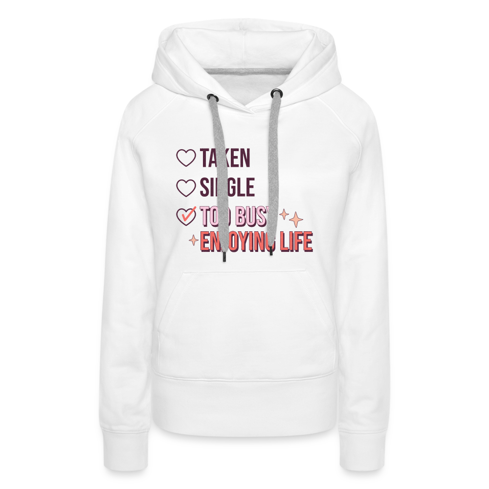 Enjoying Live Women’s Premium Hoodie - white