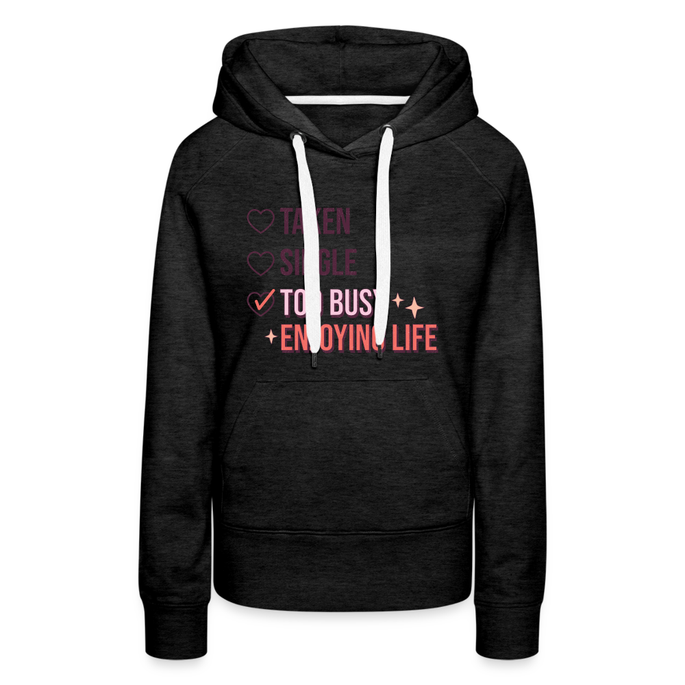 Enjoying Live Women’s Premium Hoodie - charcoal grey