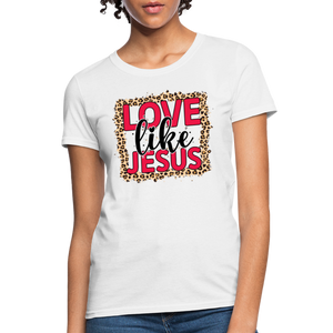 Love Like Jesus - white