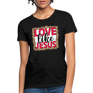 Love Like Jesus - black