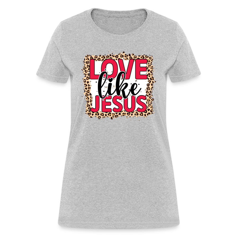 Love Like Jesus - heather gray