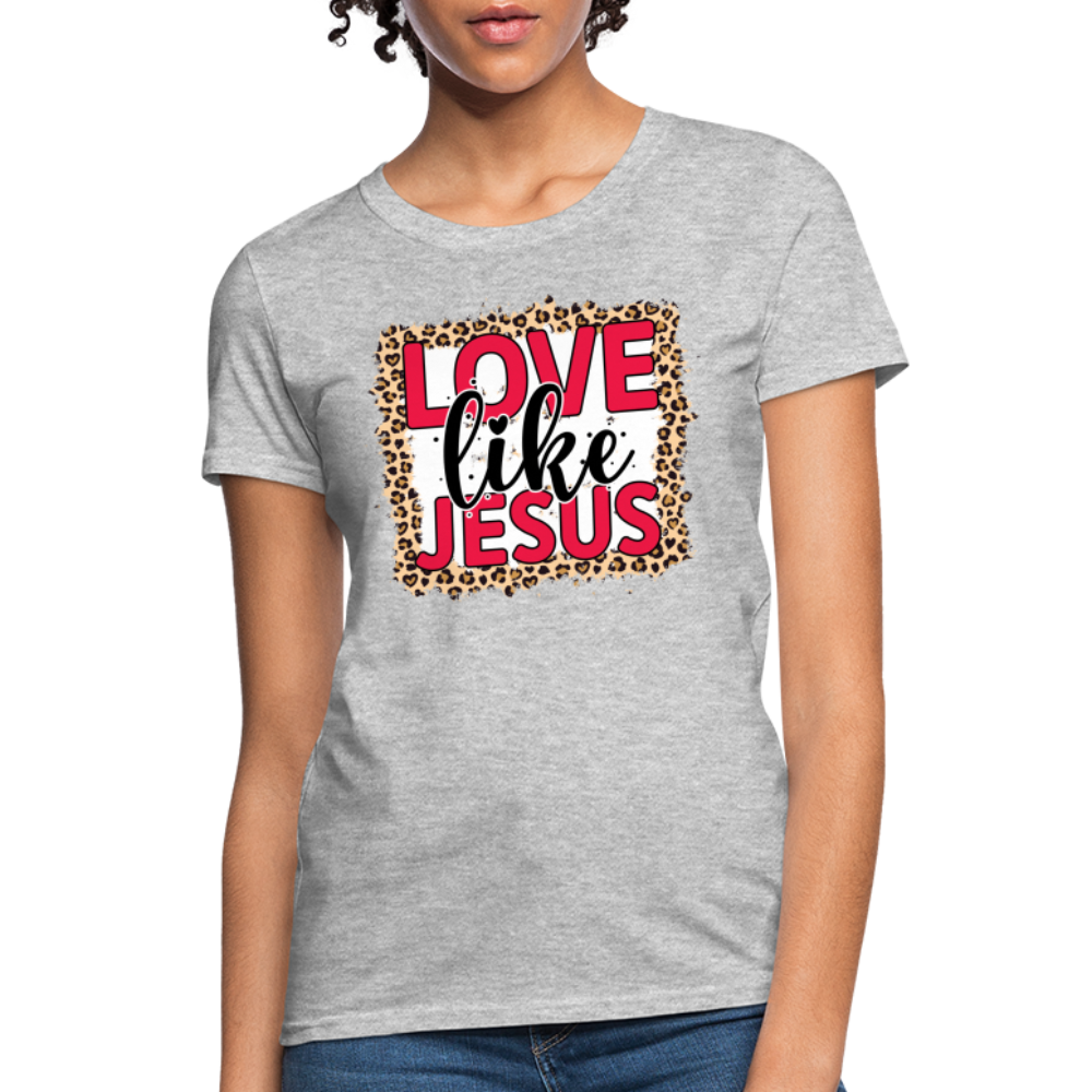 Love Like Jesus - heather gray